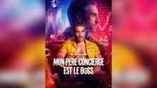 MON PÈRE CONCIERGE EST LE BOSS (Doublage) Épisode Complet