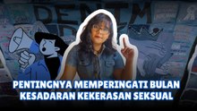 ​Mengenal Bulan Kesadaran Kekerasan Seksual dan Pentingnya Ruang Aman bagi Korban