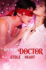 (Dubbed) My Top Doctor Stole My Heart- Drama Movie