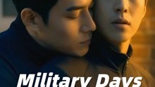 Military Days - Episode 2