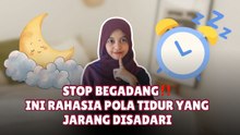 ​Stop Begadang! Ini Rahasia Pola Tidur Sehat yang Jarang Disadari-Tips Kesehatan