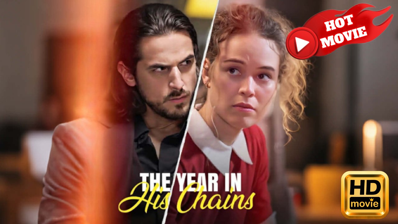 The Year in His Chains | Full Movie HD - Drama ShortFilms Hot