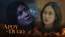 Apoy Sa Dugo: Trixie thinks Vanessa is her kidnapper! (Episode 26)