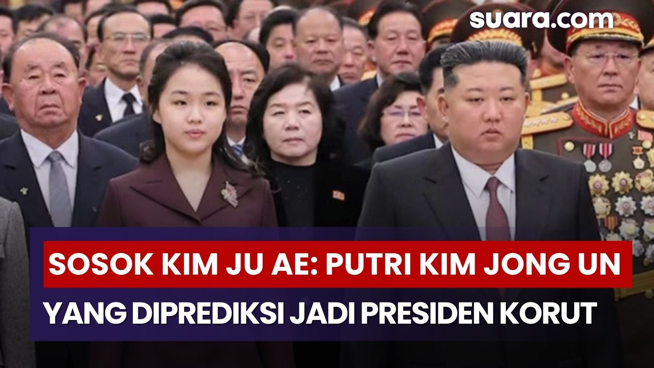 Sosok Kim Ju Ae: Putri Kim Jong Un yang Diprediksi Jadi Presiden Perempuan Pertama Korut