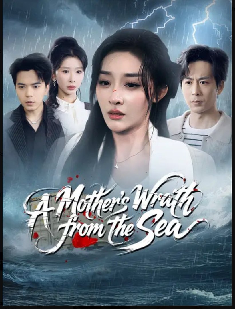 A Mother's Wrath from the Sea- Full Drama Movie English Sub