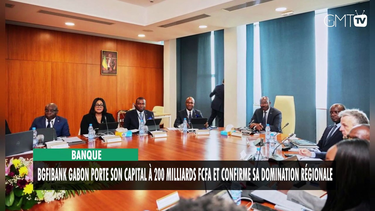 [#Reportage] BGFIBank Gabon renforce sa place avec 200 milliards FCFA