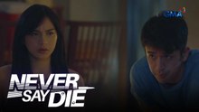 Never Say Die: Joey, naging cold na kay Andrew! (Episode 46)