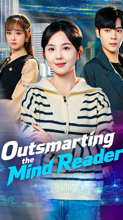 Outsmarting the Mind Reader - Chinese Drama - English Sub