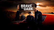 Brave the Dark (2025) | Official Trailer [HD]
