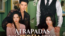 Atrapada en la Novela con mi Mejor Amiga