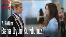 Bana oyun kurdunuz! - Evlilik Hakkında Her Şey 7. Bölüm