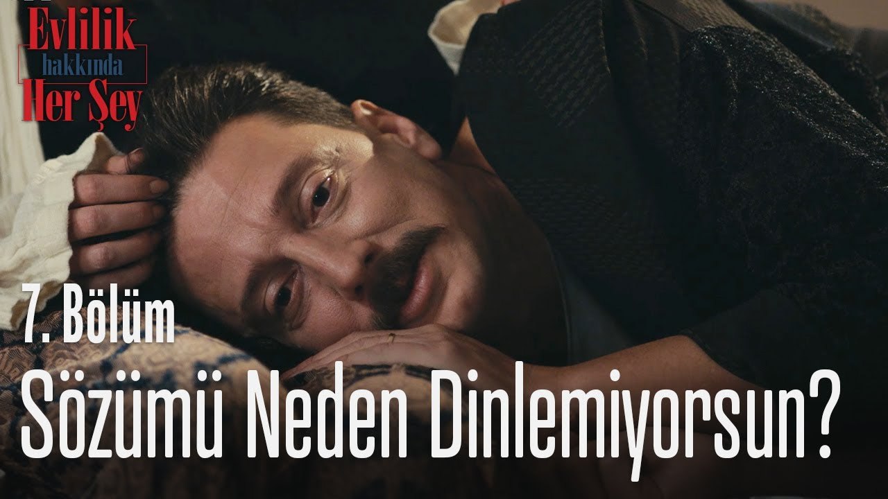 Sözümü neden hiç dinlemiyorsun? - Evlilik Hakkında Her Şey 7. Bölüm