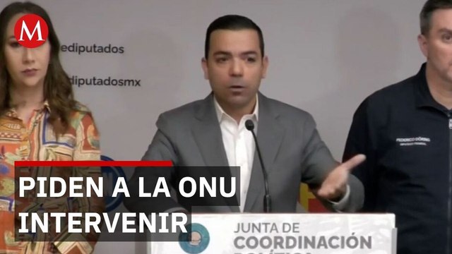 PAN pide reunión con la ONU por desapariciones forzadas en México