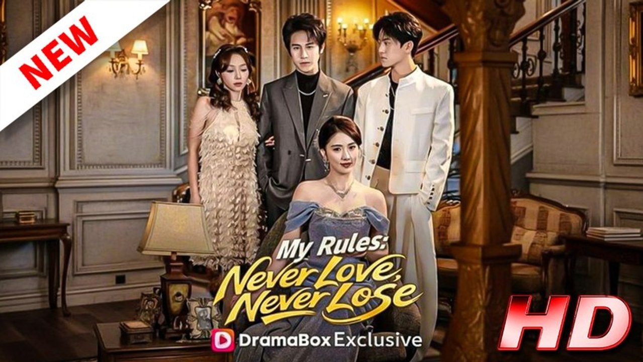 My Rules: Never Love, Never Lose | Full Episode | Strong Female Lead Drama | MEGA SHORT DRAMA