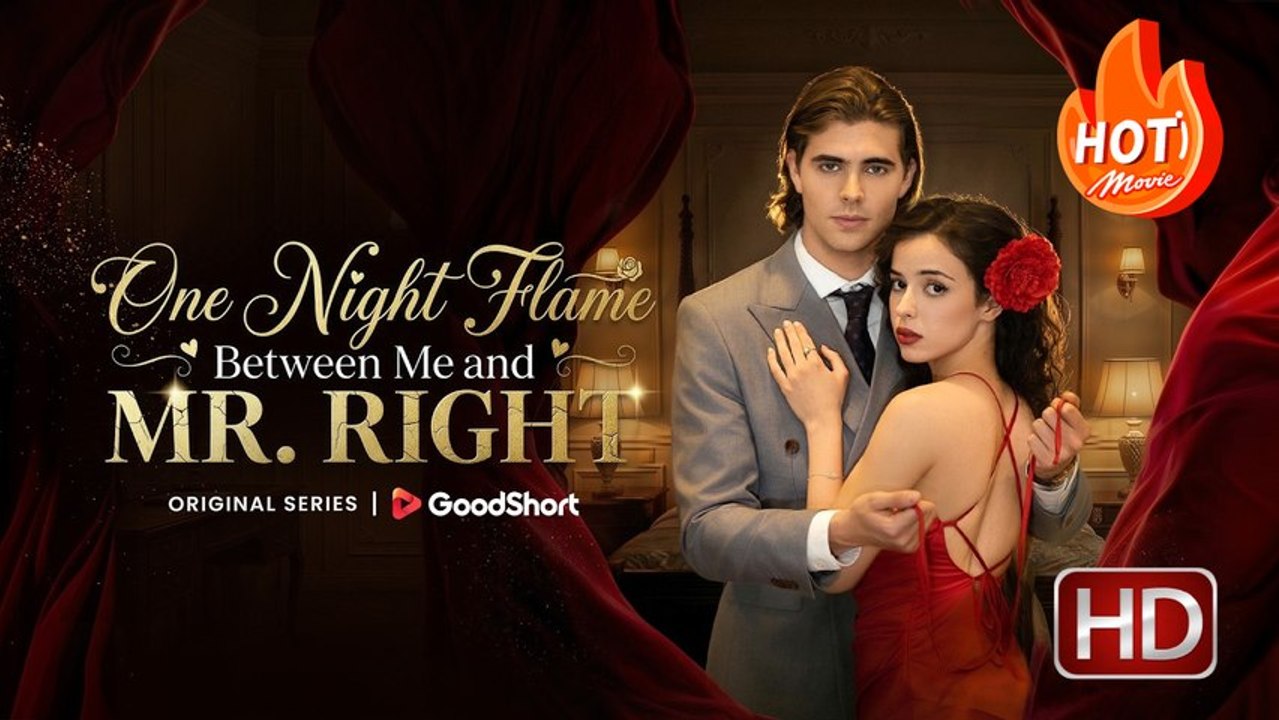One Night Flame Between Me and Mr. Right | Full Movie HD - Drama Sweet Destiny CEO One-Night Stand Romance ShortFilms