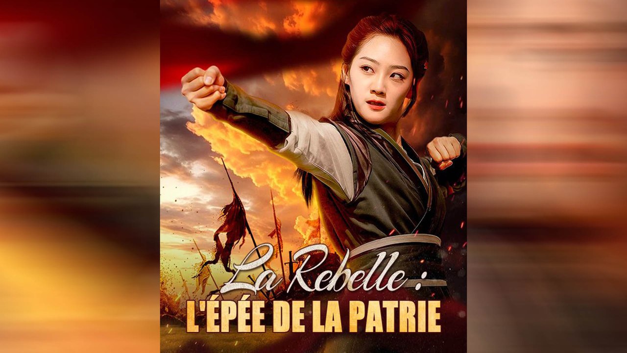 La Rebelle: l'Épée de la Patrie