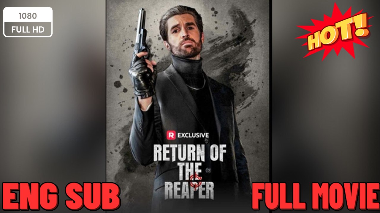 [ TOP MOVIE 🔥 ] Return of the Reaper FULL DRAMA