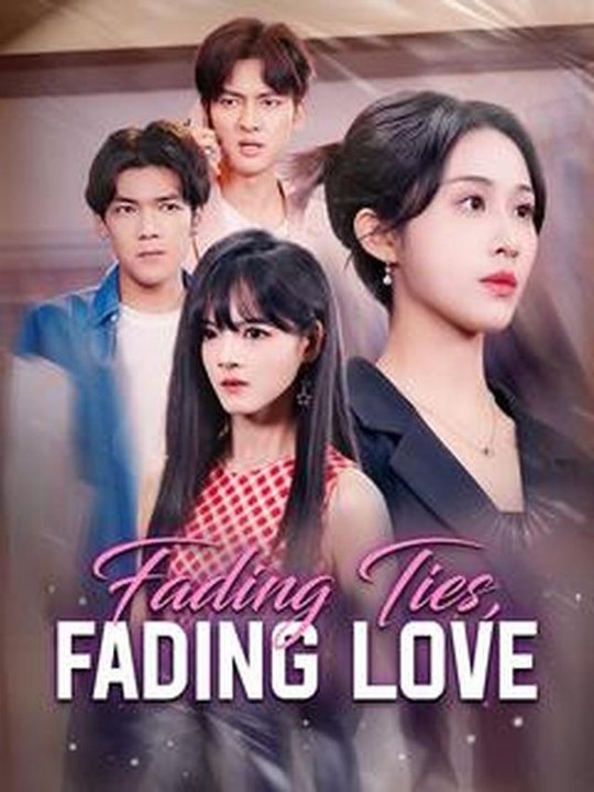 Fading Ties, Fading Love #Dramabox