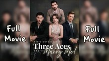 After Divorce Three Aces Beg to Marry Me Full Episode
