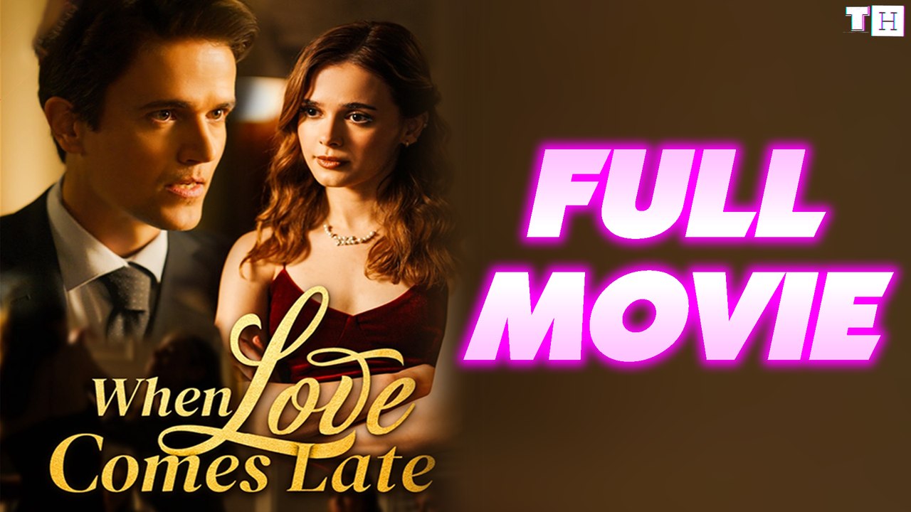 When Love Comes Late Full Episodes