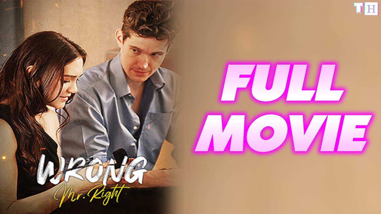 Wrong Mr. Right Full Episodes