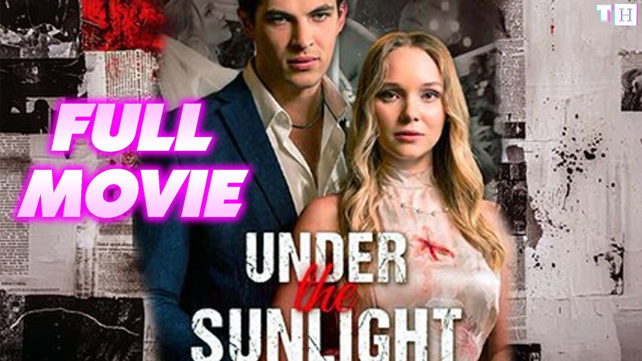 Under the Sunlight Full Movie
