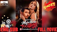I Went to the Mafia Boss for a Baby ⭐🍉💚FULL MOVIES ENGLISH SUB (2026)