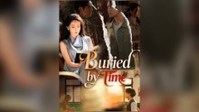 Buried by Time