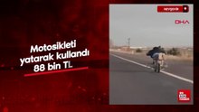 Nevşehir'de motosikleti yatarak kullanan sürücü 88 bin TL ceza yedi