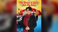 The Bonus Is Gone, Not My Soul