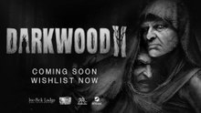 Darkwood 2 Gameplay Reveal (2026) – New Horror Survival RPG | Release Date, Story, Features