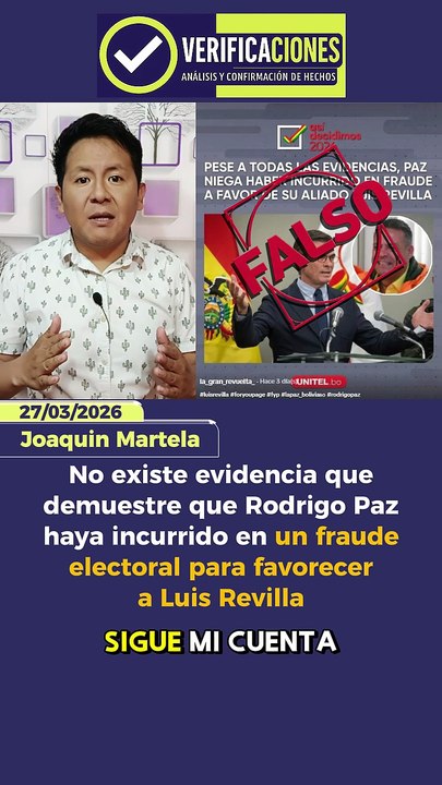 No existe evidencia que demuestre que Rodrigo Paz haya incurrido en un fraude electoral para favorecer a Luis Revilla