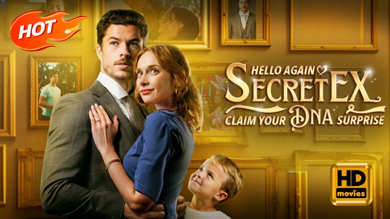 Hello Again, Secret Ex, Claim Your DNA Surprise | Full Movie HD - Romance Sweet Romance Modern Reunited Lovers Looking-for-Love Mother-and-Daughter Romantic China Contemporary All Ages CEO Designer Hot Daddy/DILF Love-Hate