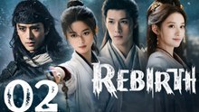 Rebirth Episode 2 ( Engsub )