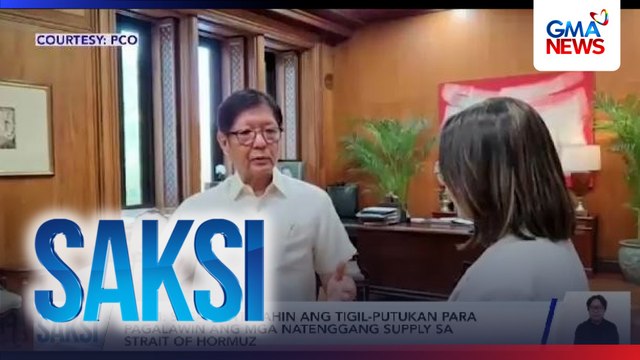 PBBM: Sasamantalahin ang tigil-putukan para pagalawin ang mga natenggang supply sa Strait of Hormuz | Saksi