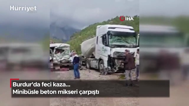 Burdur'da feci kaza… Minibüsle beton mikseri çarpıştı! Ölü ve yaralılar var