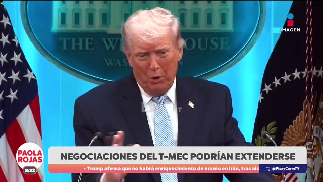 Negociaciones del T-MEC podrían extenderse | DPC con Paola Rojas