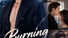 Burning Affection- Drama Movie- Full EP