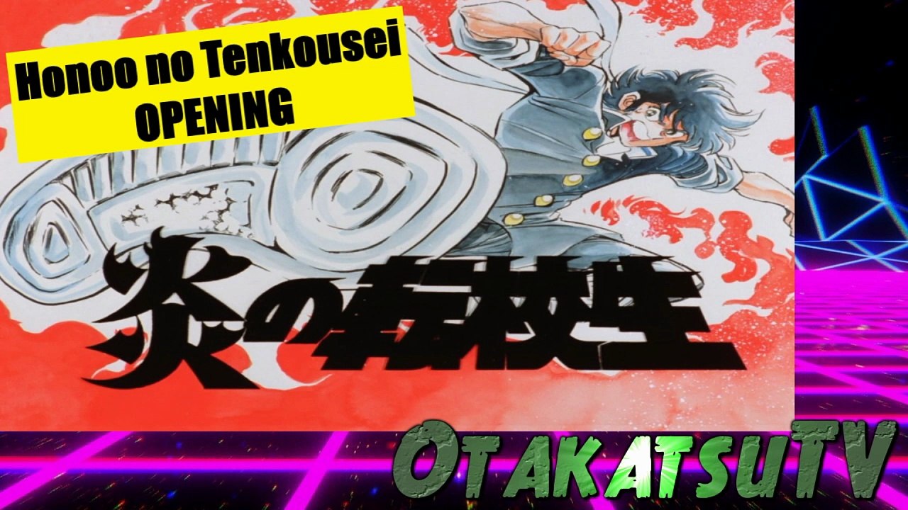 Honoo no Tenkousei 1991 - OPENING