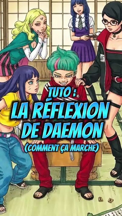 Tuto : la Réflexion de Daemon dans Boruto Two Blue Vortex