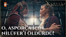 Nilüfer, Orhan Bey'e ihanet ediyor - Kuruluş Orhan 21. Bölüm