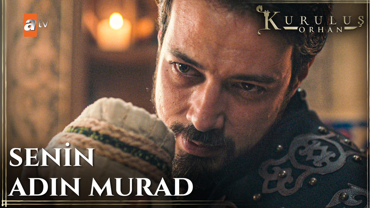 Sultan Orhan, evladının kulağına adını okuyor - Kuruluş Orhan 21. Bölüm