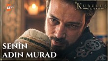 Sultan Orhan, evladının kulağına adını okuyor - Kuruluş Orhan 21. Bölüm