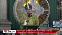 Anuncian ordenación de cuatro nuevos sacerdotes; uno llegará a Monclova