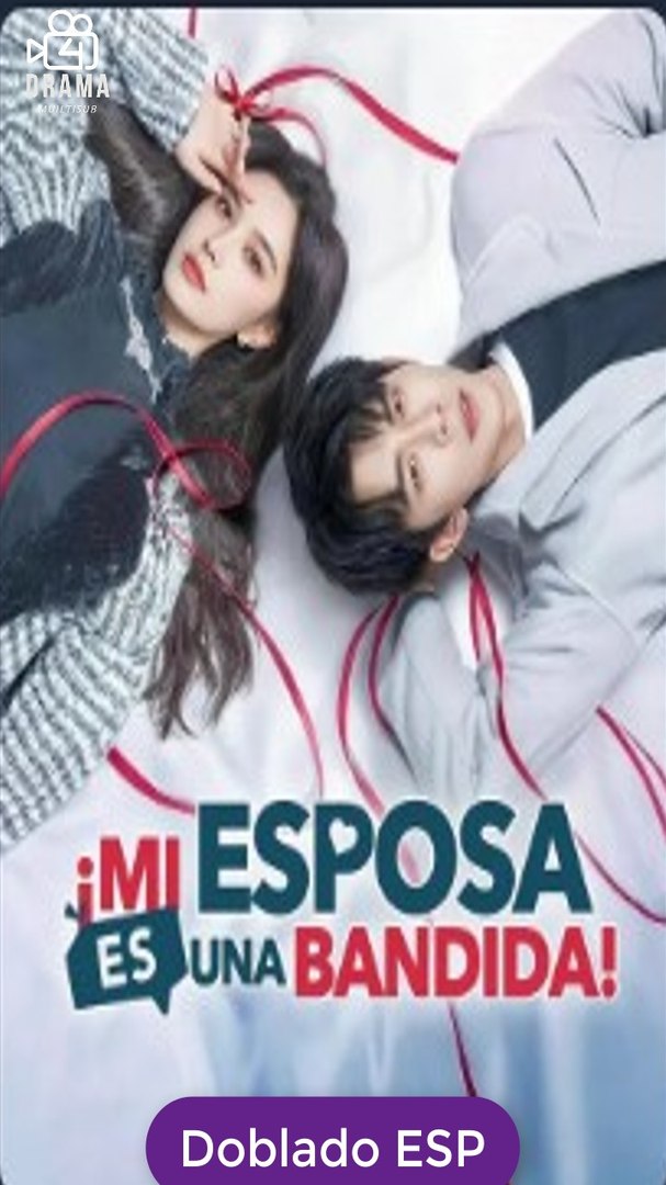 ⁣Esp ¡Mi Esposa Es Una Bandida! Serie Completa