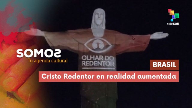 SOMOS | Brasil | Cristo Redentor en realidad aumentada 08-04-2026