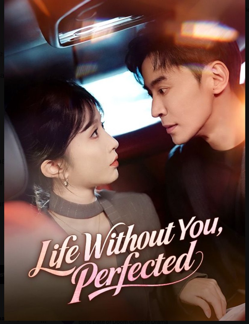 ⁣Life Without You Perfected- Full Drama Movie English Sub