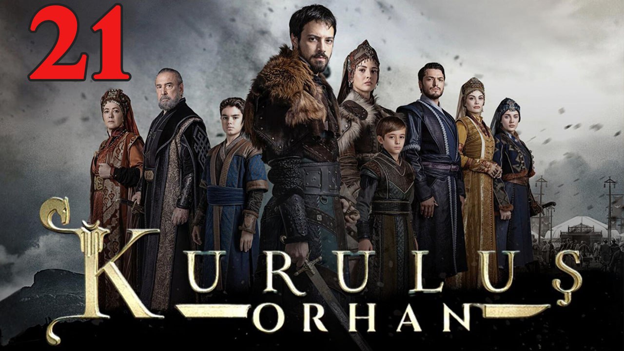 Kurulus Orhan - Episode 21 Title Orhan The Founder