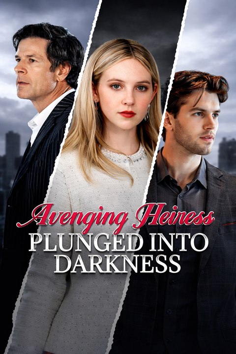 Avenging Heiress Plunged Into Darkness | Drama, Revenge, Suspense - ENGSUB