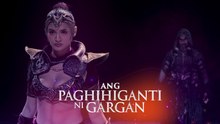 Sang'gre: Flamarra vs. Gargan  (Episode 212 Teaser)
